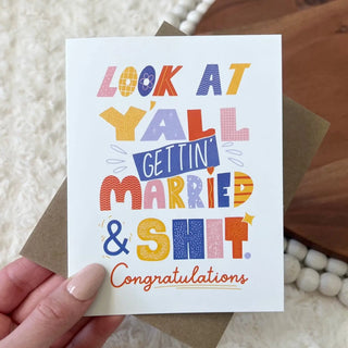 "Look at Y'all Getting Married" Card