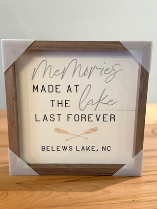 Memories Made at the Lake Sign-Belews Lake