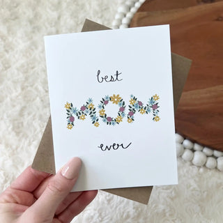 "Best Mom Ever" Greeting Card