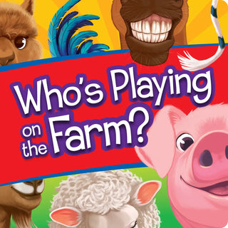 Who's Playing On the Farm?