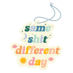 Snarky Air Fresheners | Same S*it