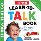 My First Learn-to-Talk Book: Things That Go! (Board Book)
