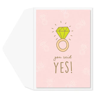 Greeting Card You Said Yes!